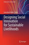 Designing Social Innovation for Sustainable Livelihoods