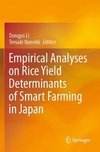 Empirical Analyses on Rice Yield Determinants of Smart Farming in Japan