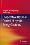 Cooperative Optimal Control of Hybrid Energy Systems