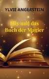 Elly und das Buch der Magier