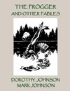 The Frogger and Other Fables