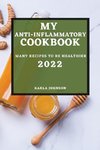 MY ANTI-INFLAMMATORY COOKBOOK 2022