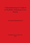 A Bioarchaeological Analysis of Neolithic Alepotrypa Cave, Greece