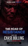 The Road of Resistance