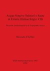 Acque Sorgive Salutari e Sacre in Etruria (Italiae Regio VII)