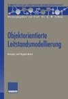 Objektorientierte Leitstandsmodellierung