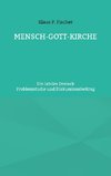 MENSCH-GOTT-KIRCHE