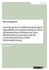 Auswirkung der Geschlechtszugehörigkeit Jugendlicher im Zusammenhang mit ihrem mathematischen Selbstkonzept, ihrer Wettbewerbsorientiertheit und der Lehrerunterstützung auf ihre Mathematikleistung