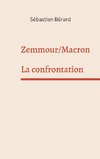 Zemmour /Macron: La confrontation