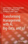 Transforming Management with AI, Big-Data, and IoT