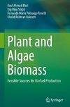 Plant and Algae Biomass