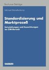 Standardisierung und Marktprozeß