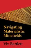 Navigating Materialistic Minefields