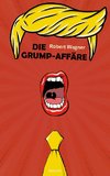 Die Grump-Affäre