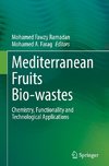 Mediterranean Fruits Bio-wastes