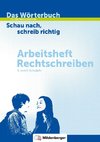 Das Wörterbuch für die Sekundarstufe - Arbeitsheft Rechtschreiben