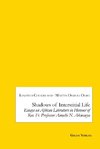 Shadows of Interstitial Life: Essays on African Literature in Honour of Rev. Fr. Professor Amechi N. Akwanya