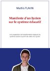 Manifeste d'un lycéen sur le système éducatif