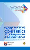 TASTE OF CITY CONFERENCE 2016 PROGRAMME & ABSTRACTS BOOK