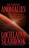 The Martian Anomalies