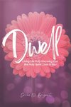 Dwell