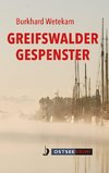 Greifswalder Gespenster