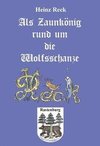 Als Zaunkönig rund um die Wolfsschanze