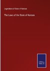 The Laws of the State of Kansas