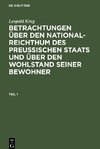 Betrachtungen über den National-Reichthum des preussischen Staats und über den Wohlstand seiner Bewohner, Teil 1, Betrachtungen über den National-Reichthum des preussischen Staats und über den Wohlstand seiner Bewohner Teil 1