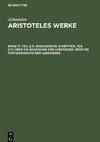 Aristoteles Werke, Band 17, Teil 2/3, Zoologische Schriften, Teil 2/3: Über die Bewegung der Lebewesen. Über die Fortbewegung der Lebewesen