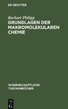 Grundlagen der makromolekularen Chemie