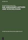 Die Dresdener Antiken und Winckelmann