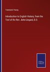 Introduction to English History, from the Text of the Rev. John Lingard, D.D.