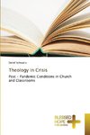 Theology in Crisis