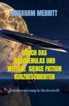 DURCH DAS DRACHENGLAS UND WEITERE  SIENCE FICTION KURZGESCHICHTEN