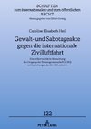 Gewalt- und Sabotageakte gegen die internationale Zivilluftfahrt