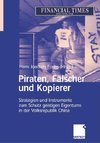 Piraten, Fälscher und Kopierer