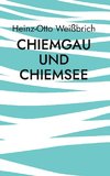 Chiemgau und Chiemsee