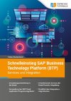 Schnelleinstieg SAP Business Technology Platform (BTP) - Services und Integration