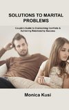 SOLUTIONS TO MARITAL PROBLEMS