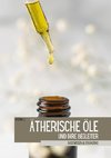 Ätherische Öle und ihre Begleiter