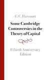 Some Cambridge Controversies in the Theory of Capital