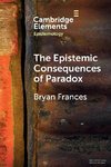 The Epistemic Consequences of Paradox