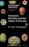 Evolution, Morality and the Fabric of Society