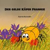 Der gelbe Käfer Frankie