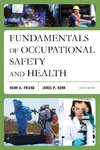 Fundamentals of Occupational Safety and Health, Eighth Edition