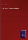 The Art of Extempore Speaking