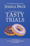 Tasty Trials