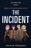 Celestium - Book 1 - The Incident