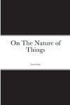 On The Nature  of Things
